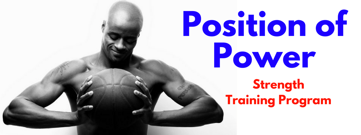 Position of Basketball Power Strength Program